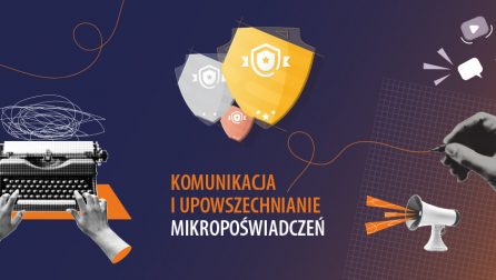 Grupa Doradcza ds. Mikropoświadczeń - X spotkanie poświęcone komunikacji u upowszechnianiu mikropoświadczeń, na zdjęciu grafiki symbolizujące pracę zespołu komunikacji (maszyna do pisania, na które piszą ręce, grupa odznak cyfrowych, dłoń rysująca mazakiem, ikona megafonu, żarówka, ikony Youtube, chmurki dialogowej i listu złożonego w samolocik)