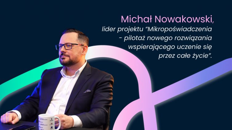 Michał Nowakowski, podcast "Po pierwsze, umiejętności. Podcast o tym, jak być na czasie"